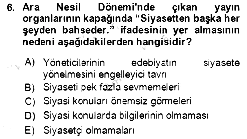 Tanzimat Dönemi Türk Edebiyatı 2 2021-2022 Dönem Sonu Sınavı - 6. soru