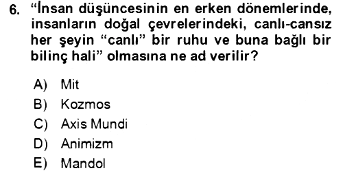 Türk Edebiyatının Mitolojik Kaynakları 2018-2019 Yaz Okulu Sınavı - 6. soru