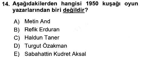 Türk Tiyatrosu 2017-2018 3 Ders Sınavı - 14. soru