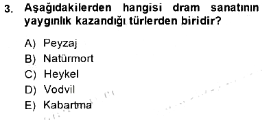 Türk Tiyatrosu 2014-2015 Ara Sınav - 3. soru