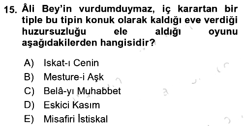 Türk Tiyatrosu 2024-2025 Ara Sınav - 15. soru