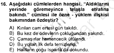 Türkçe Biçim Bilgisi 2012-2013 Dönem Sonu Sınavı - 16. soru