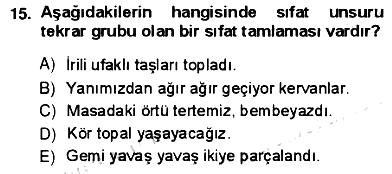 Türkçe Cümle Bilgisi 1 2012-2013 Ara Sınav - 15. soru