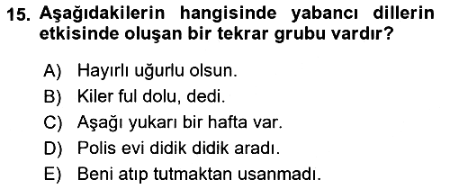 Türkçe Cümle Bilgisi 1 2021-2022 Ara Sınav - 15. soru
