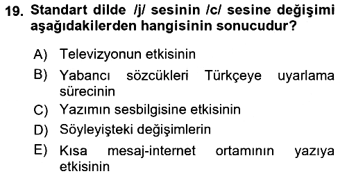 Türkçe Ses Bilgisi 2024-2025 Yaz Okulu Sınavı - 19. soru