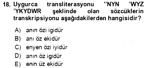 Uygur Türkçesi 2018-2019 Ara Sınav - 18. soru