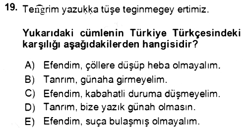 Uygur Türkçesi 2018-2019 Ara Sınav - 19. soru