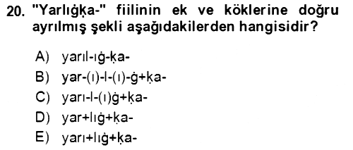 Uygur Türkçesi 2018-2019 Ara Sınav - 20. soru