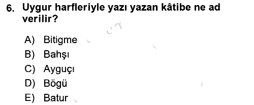 Uygur Türkçesi 2024-2025 Ara Sınav - 6. soru