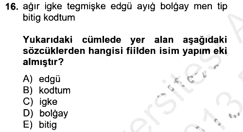 Uygur Türkçesi 2012-2013 Dönem Sonu Sınavı - 16. soru