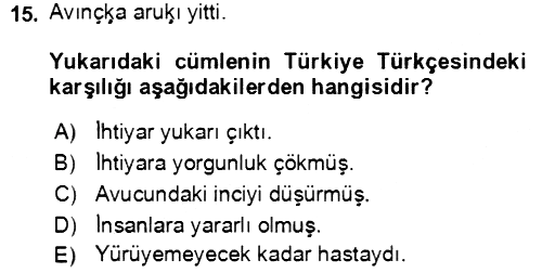 Uygur Türkçesi 2021-2022 Dönem Sonu Sınavı - 15. soru