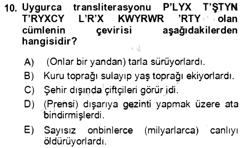 Uygur Türkçesi 2020-2021 Yaz Okulu Sınavı - 10. soru