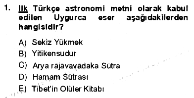 VIII-XIII. Yüzyıllar Türk Edebiyatı 2012-2013 Ara Sınav - 1. soru