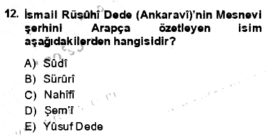 VIII-XIII. Yüzyıllar Türk Edebiyatı 2013-2014 Dönem Sonu Sınavı - 12. soru
