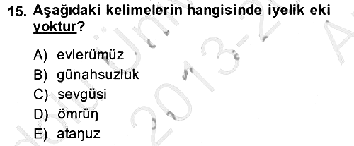 XIV-XV. Yüzyıllar Türk Dili 2013-2014 Ara Sınav - 15. soru