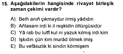 XIV-XV. Yüzyıllar Türk Dili 2014-2015 Dönem Sonu Sınavı - 15. soru
