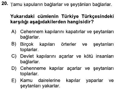 XIV-XV. Yüzyıllar Türk Dili 2018-2019 Yaz Okulu Sınavı - 20. soru