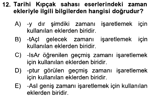 XIV-XV. Yüzyıllar Türk Dili 2020-2021 Yaz Okulu Sınavı - 12. soru