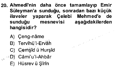 XIV-XV. Yüzyıllar Türk Edebiyatı 2013-2014 Ara Sınav - 20. soru