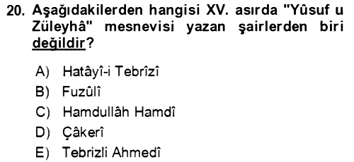XIV-XV. Yüzyıllar Türk Edebiyatı 2018-2019 Dönem Sonu Sınavı - 20. soru