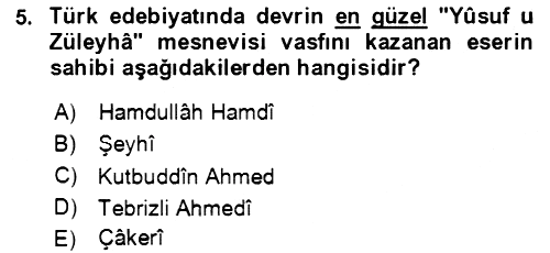 XIV-XV. Yüzyıllar Türk Edebiyatı 2020-2021 Yaz Okulu Sınavı - 5. soru