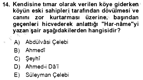 XIV-XV. Yüzyıllar Türk Edebiyatı 2020-2021 Yaz Okulu Sınavı - 14. soru