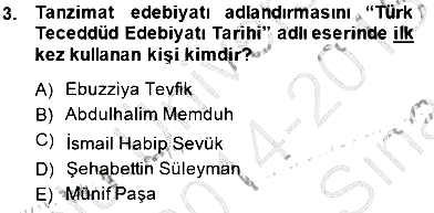 XIX. Yüzyıl Türk Edebiyatı 2014-2015 Ara Sınav - 3. soru
