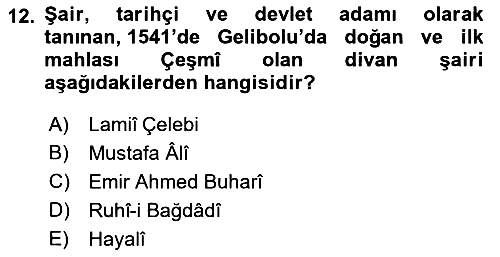 XVI. Yüzyıl Türk Edebiyatı 2021-2022 Yaz Okulu Sınavı - 12. soru