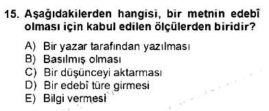 Yeni Türk Edebiyatına Giriş 2 2012-2013 Dönem Sonu Sınavı - 15. soru