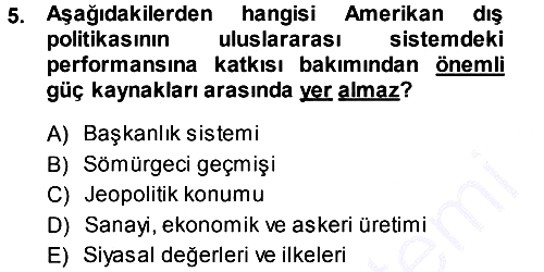 Amerikan Dış Politikası 2013-2014 Ara Sınav - 5. soru