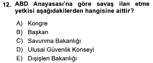 Amerikan Dış Politikası 2015-2016 Ara Sınav - 12. soru
