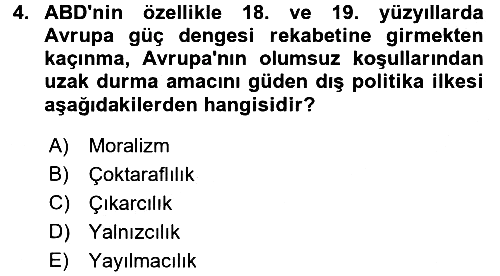 Amerikan Dış Politikası 2018-2019 Dönem Sonu Sınavı - 4. soru