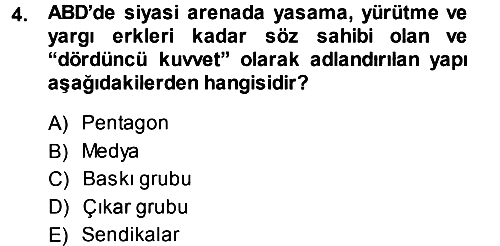 Amerikan Dış Politikası 2013-2014 Tek Ders Sınavı - 4. soru