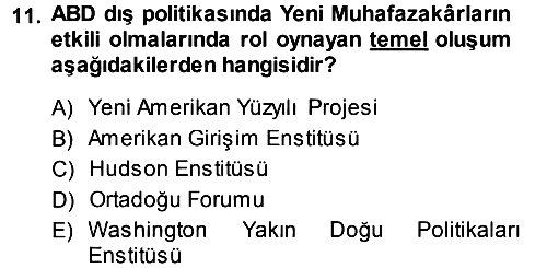 Amerikan Dış Politikası 2014-2015 Tek Ders Sınavı - 11. soru