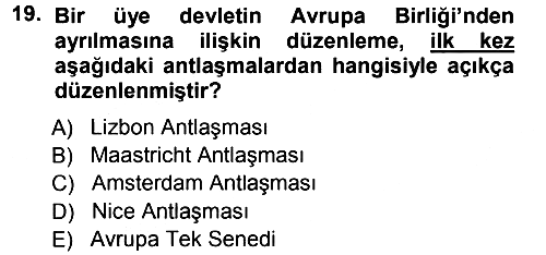 Avrupa Birliği 2012-2013 Dönem Sonu Sınavı - 19. soru