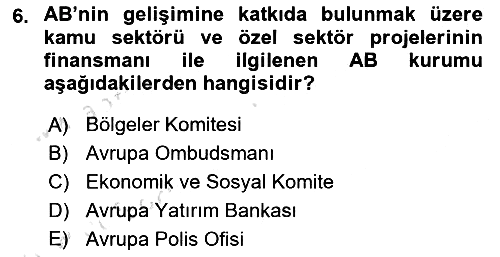 Avrupa Birliği 2019-2020 Dönem Sonu Sınavı - 6. soru
