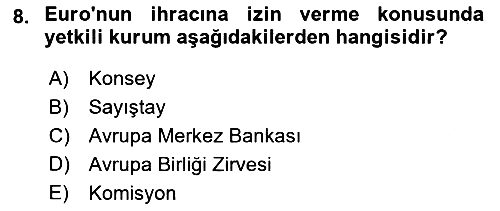 Avrupa Birliği 2020-2021 Yaz Okulu Sınavı - 8. soru