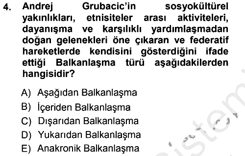 Balkanlarda Siyaset 2012-2013 Ara Sınav - 4. soru