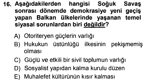 Balkanlarda Siyaset 2012-2013 Ara Sınav - 16. soru