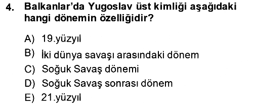 Balkanlarda Siyaset 2014-2015 Ara Sınav - 4. soru