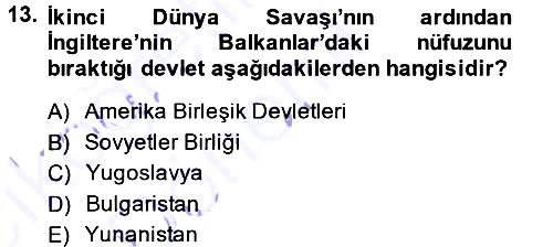 Balkanlarda Siyaset 2014-2015 Ara Sınav - 13. soru