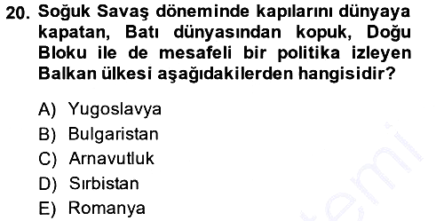 Balkanlarda Siyaset 2014-2015 Ara Sınav - 20. soru