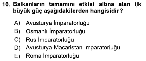 Balkanlarda Siyaset 2022-2023 Ara Sınav - 10. soru