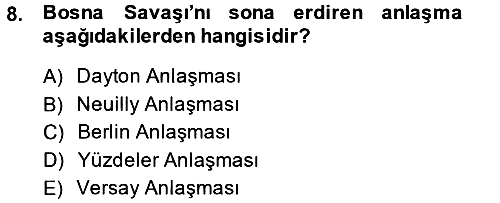 Balkanlarda Siyaset 2013-2014 Dönem Sonu Sınavı - 8. soru