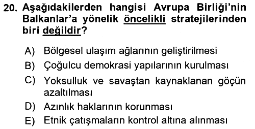 Balkanlarda Siyaset 2016-2017 Dönem Sonu Sınavı - 20. soru