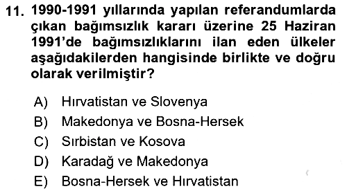 Balkanlarda Siyaset 2023-2024 Yaz Okulu Sınavı - 11. soru