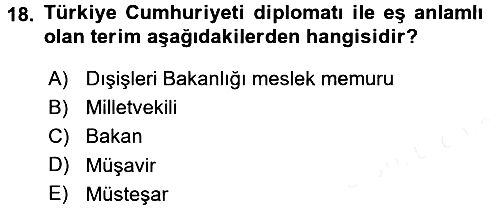Diplomasi Tarihi 2017-2018 3 Ders Sınavı - 18. soru