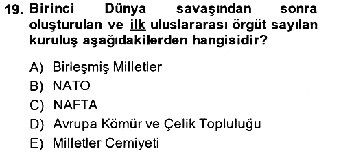 Diplomasi Tarihi 2014-2015 Ara Sınav - 19. soru