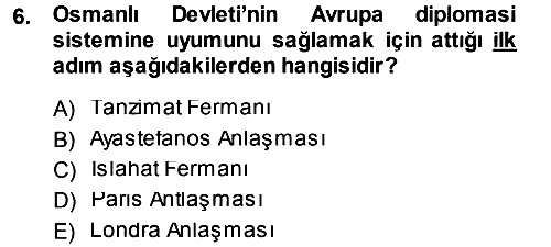 Diplomasi Tarihi 2013-2014 Tek Ders Sınavı - 6. soru