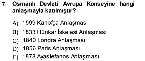 Diplomasi Tarihi 2013-2014 Tek Ders Sınavı - 7. soru